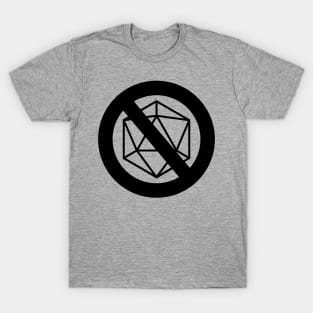 No Dice T-Shirt